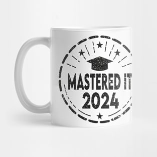 Mastered it 2024 Masters degree graduation Mug